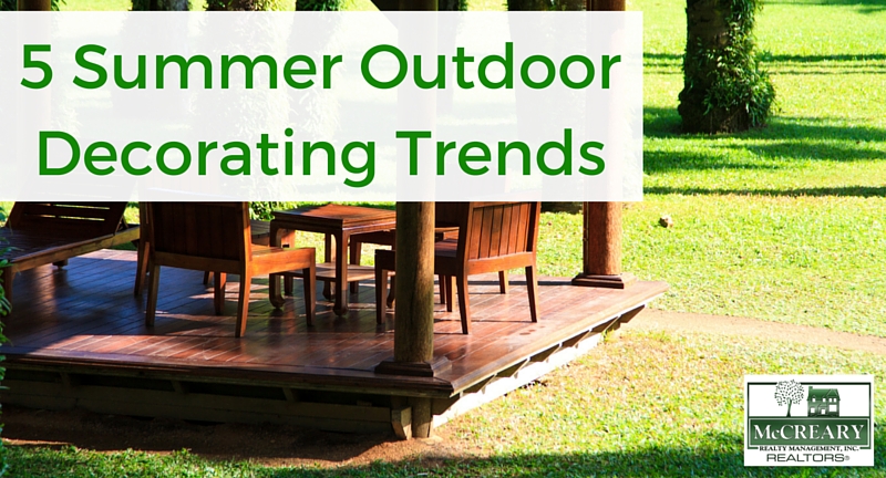 5 Summer Outdoor Decorating Trends
