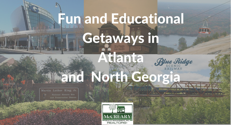 Fun and Educational Getaways in Atlanta and North Georgia