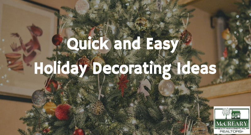 Quick and Easy Holiday Decorating Ideas