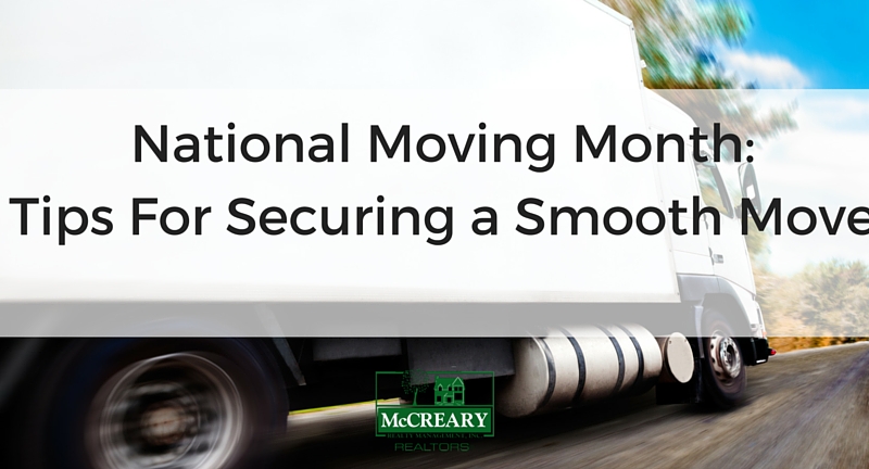 National Moving Month: Tips For Securing a Smooth Move