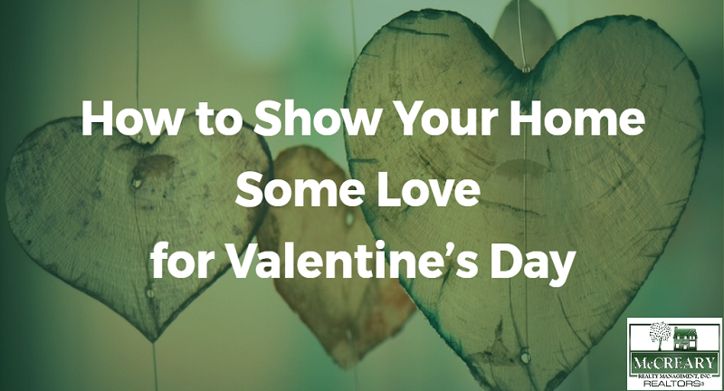 How to Show Your Home Some Love for Valentine’s Day