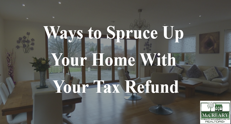Ways to Spruce Up Your Home With Your Tax Refund